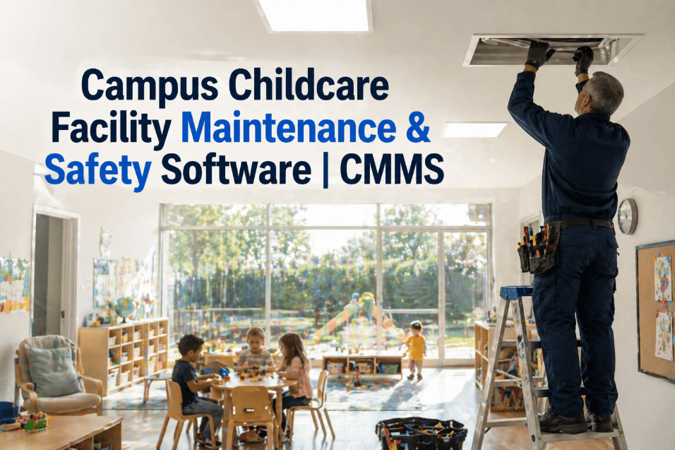 campus-childcare-facility-maintenance-safety-cmms