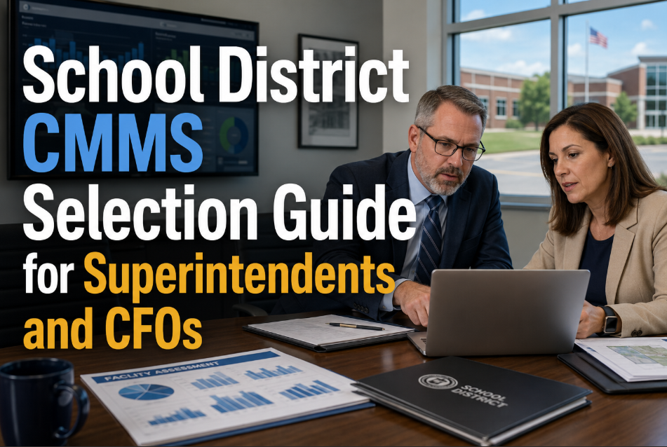 school-district-cmms-selection-guide-superintendents-cfos