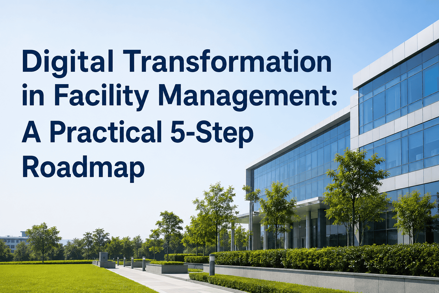 digital-transformation-facility-management-5-step-roadmap