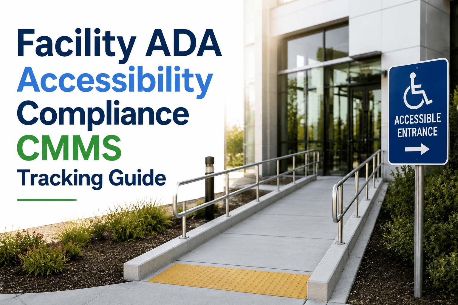 facility-ada-accessibility-compliance-cmms-tracking-guide