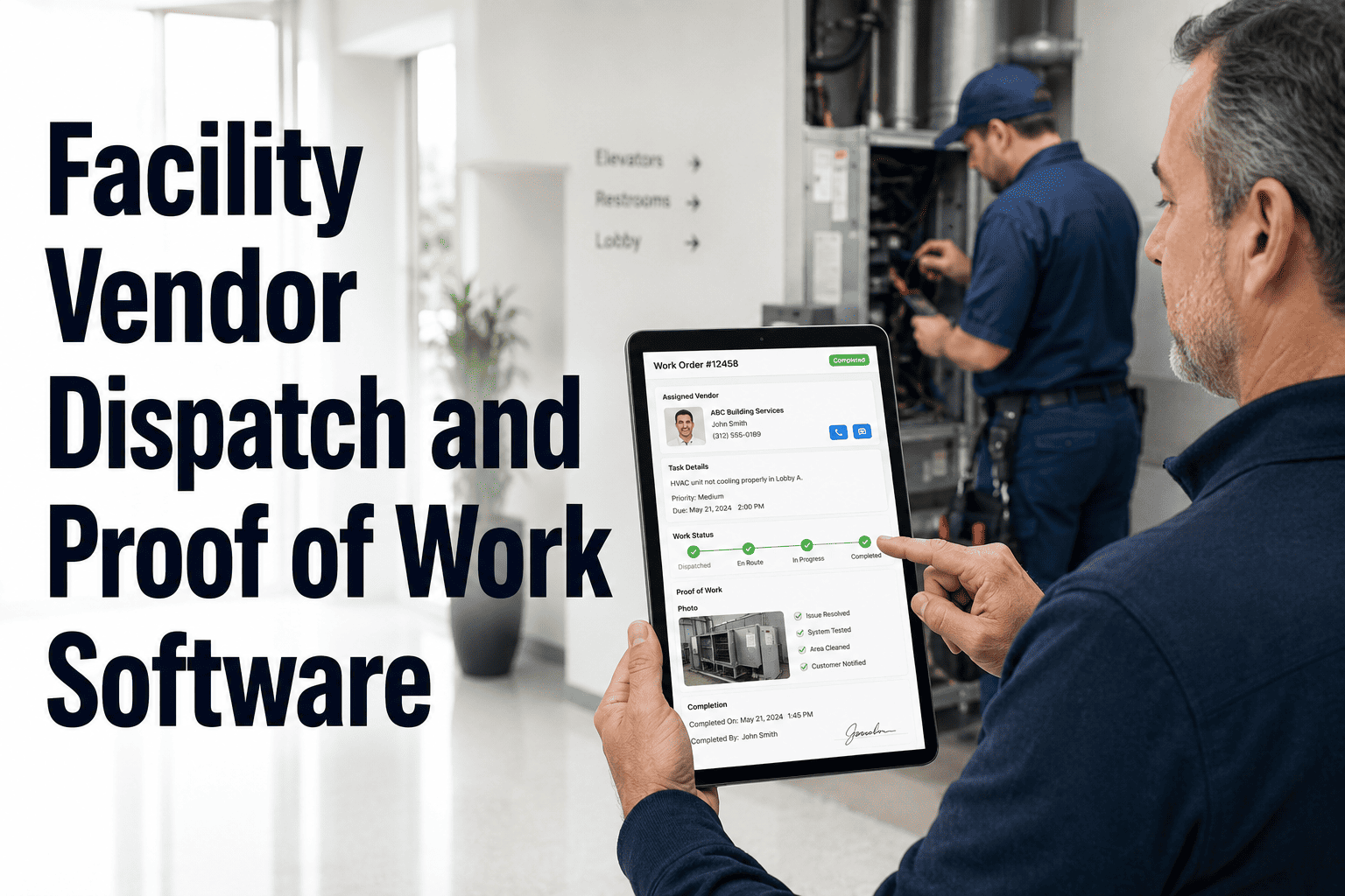 facility-vendor-dispatch-and-proof-of-work-software