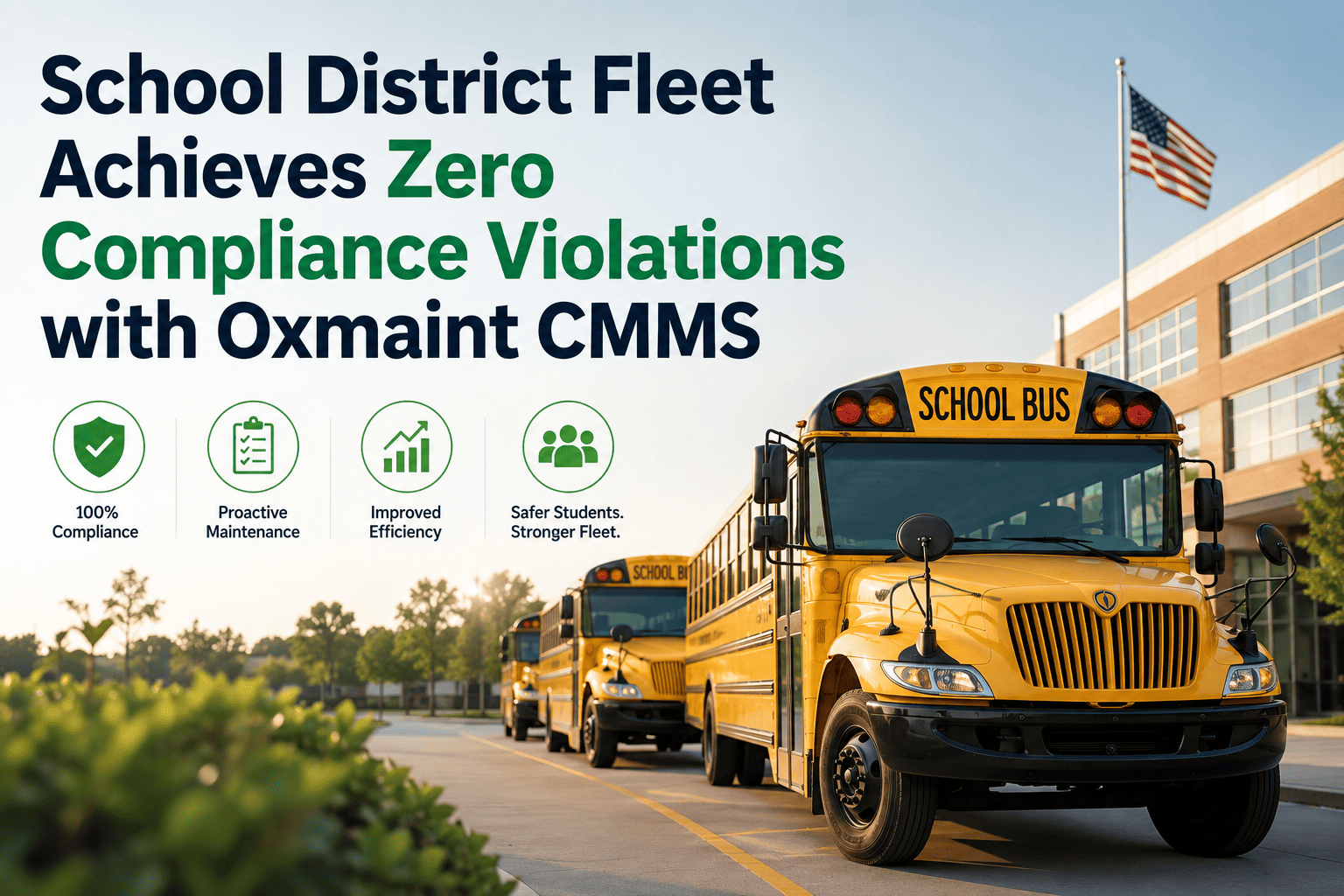 case-study-school-district-fleet-zero-compliance-violations-oxmaint