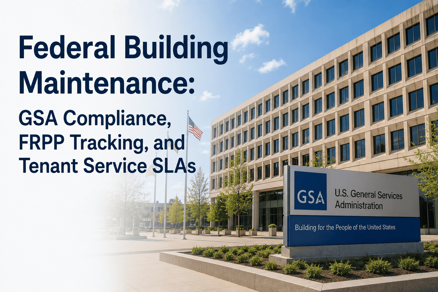 federal-building-maintenance-gsa-compliance-frpp-tenant-sla