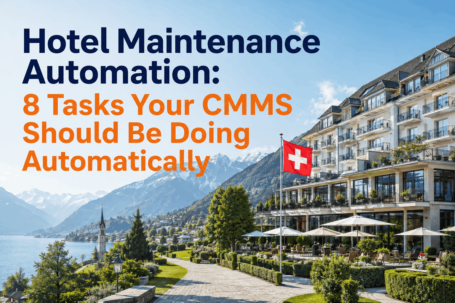 hotel-maintenance-automation-8-tasks-your-cmms-should-be-doing-automatically