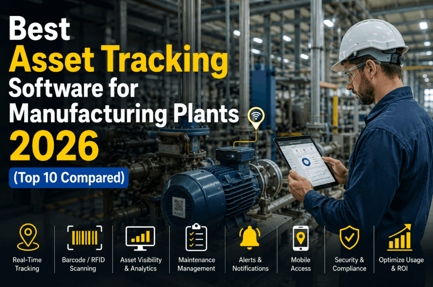 Best Asset Tracking Software for Manufacturing Plants 2026 (Top 10 ...