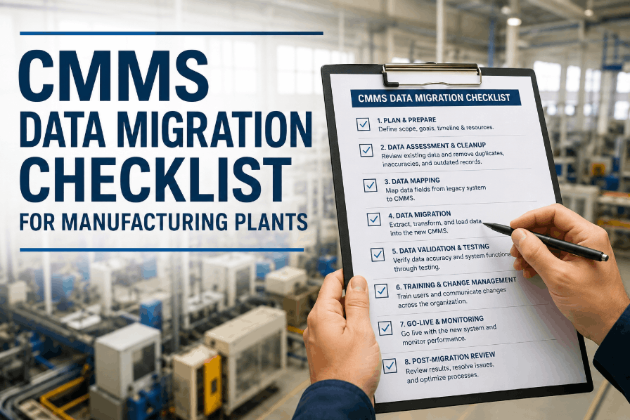 CMMS Data Migration Checklist for Manufacturing Plants