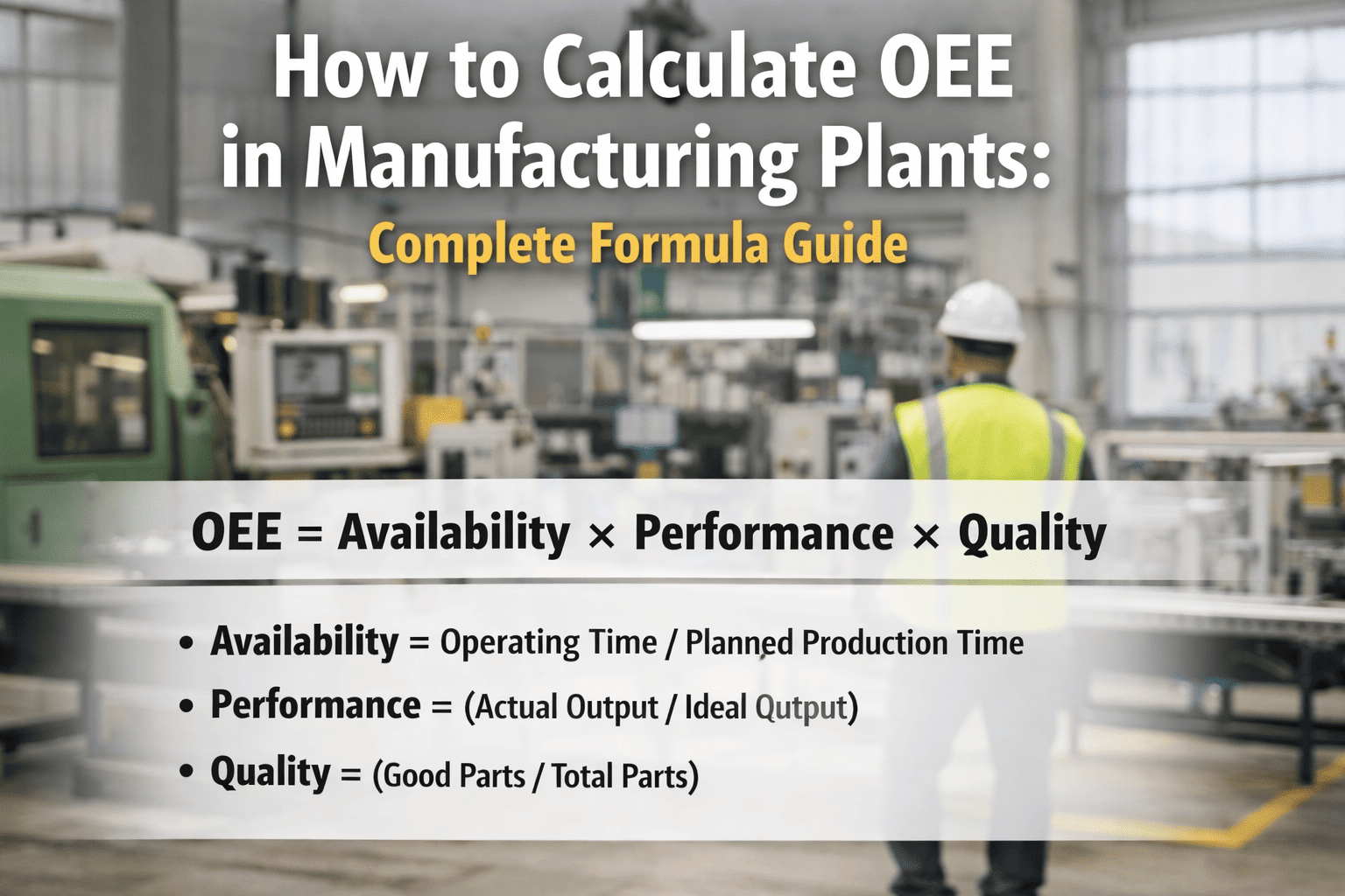 how-to-calculate-oee-manufacturing-plants-formula
