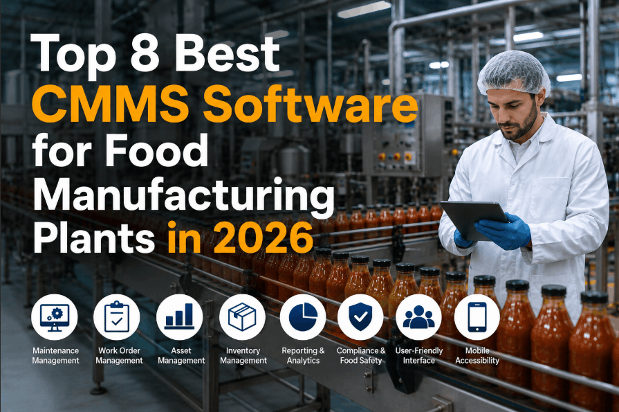 top-8-best-cmms-software-for-food-manufacturing-plants-in-2026