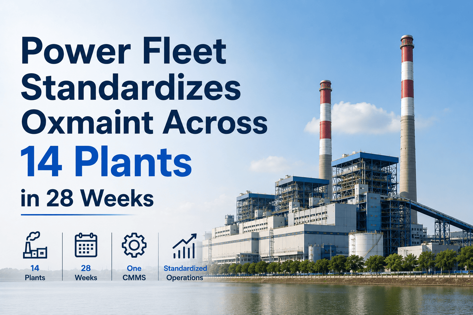 power-fleet-standardizes-oxmaint-14-plants-28-weeks