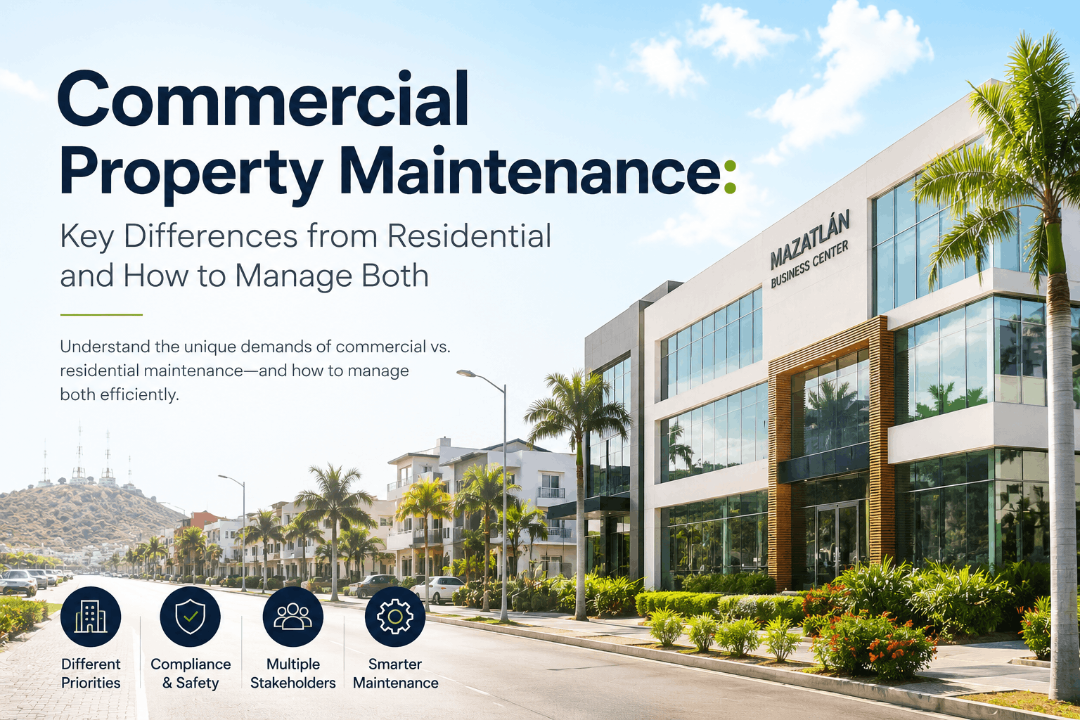 commercial-property-maintenance-key-differences-from-residential-and-how-to-manage-both